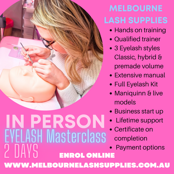 IN PERSON Eyelash Masterclass with Kit - Classic, Hybrid & Premade Volume Eyelash Extension Course